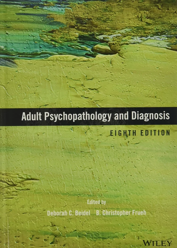 Adult Psychopathology and Diagnosis, 8th Edition