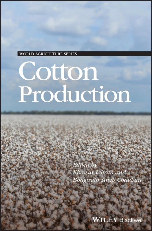 Cotton Production (World Agriculture Series)