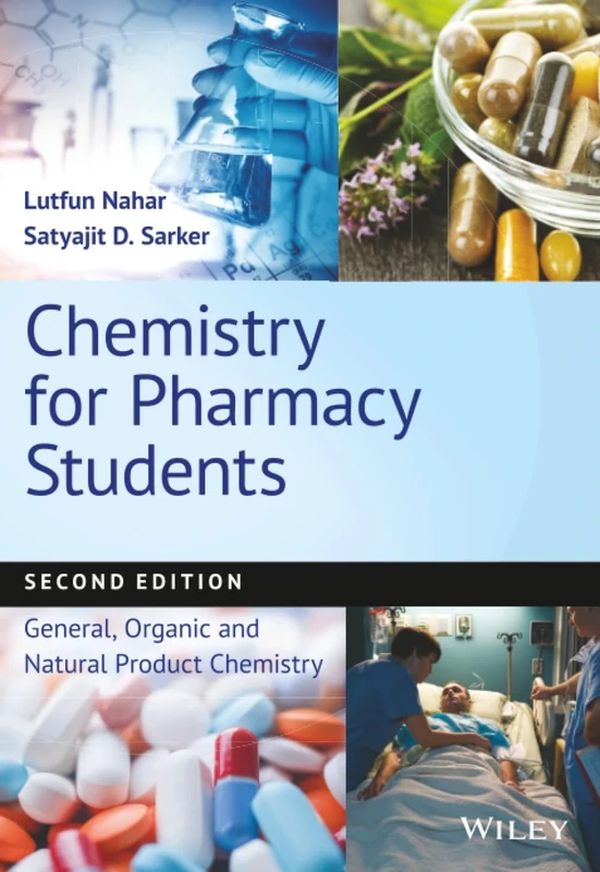Chemistry for Pharmacy Students: General, Organic and Natural Product Chemistry, 2nd Edition