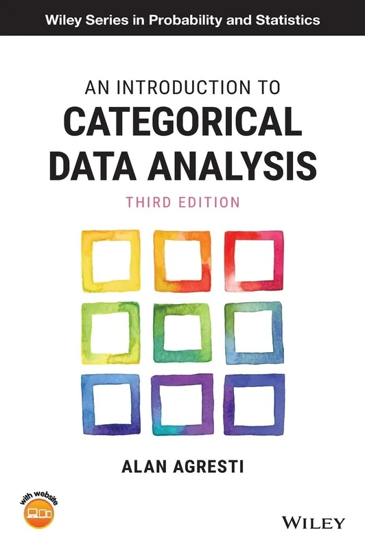 An Introduction to Categorical Data Analysis (Wiley Series in Probability and Statistics)