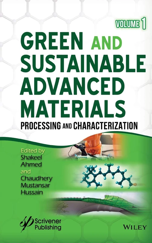 Wiley Green and Sustainable Advanced Materials, Volume 1