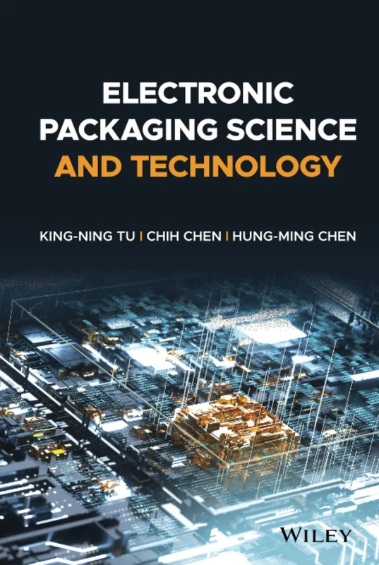 Electronic Packaging Science and Technology