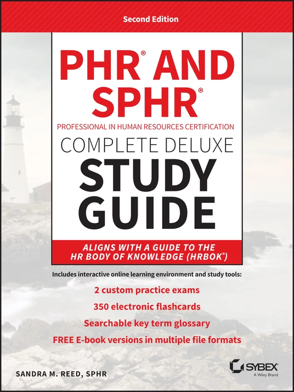 PHR and SPHR Professional in Human Resources Certification Complete Deluxe Study Guide: 2018 Exams