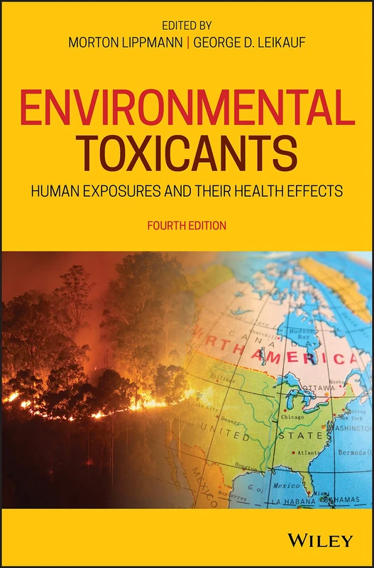 Environmental Toxicants: Human Exposures and Their Health Effects