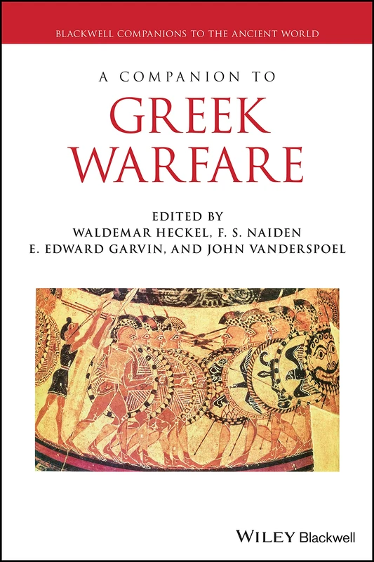 A Companion to Greek Warfare (Blackwell Companions to the Ancient World)