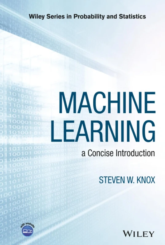 Machine Learning: a Concise Introduction: 285 (Wiley Series in Probability and Statistics) - Image 1