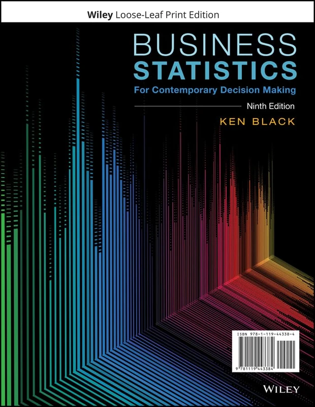 Business Statistics: For Contemporary Decision Making