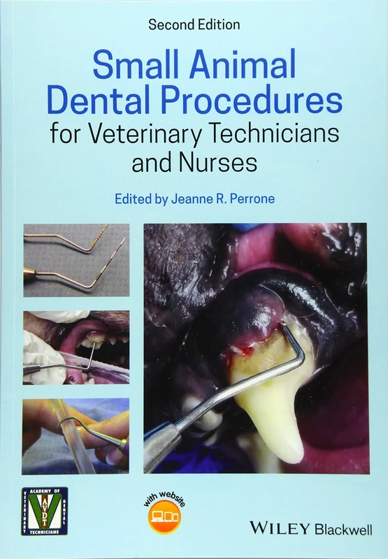 Small Animal Dental Procedures for Veterinary Technicians and Nurses, 2nd Edition