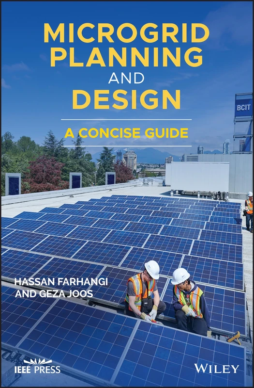 Microgrid Planning and Design: A Concise Guide (IEEE Press)