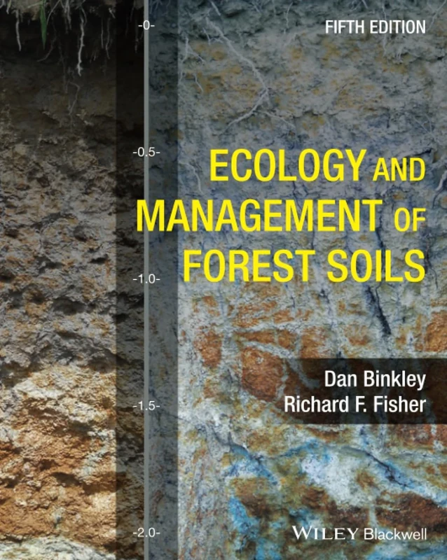 Ecology and Management of Forest Soils, 5th Edition