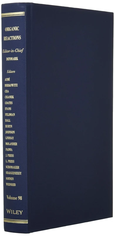 Organic Reactions, Volume 98