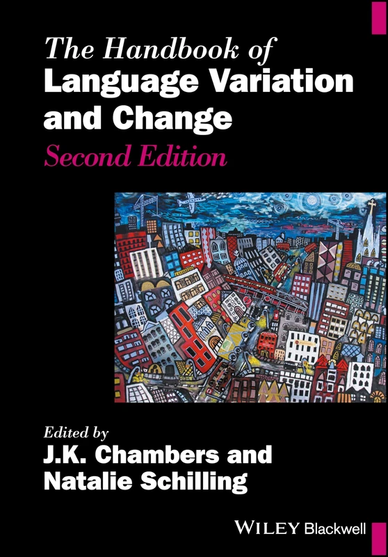 The Handbook of Language Variation and Change, 2nd Edition