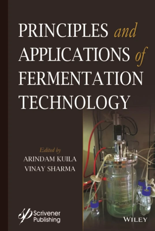 Principles and Applications of Fermentation Technology
