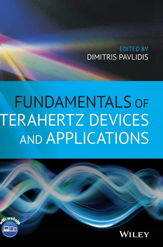 Fundamentals of Terahertz Devices and Applications