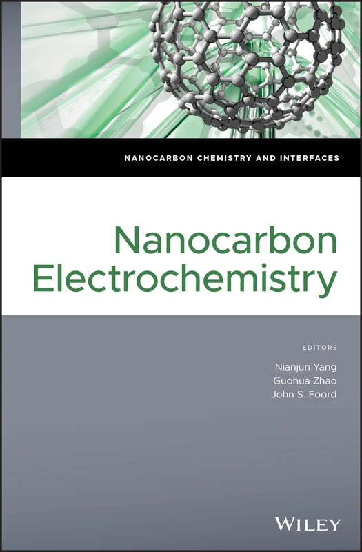 Wiley Nanocarbon Electrochemistry - Chemistry and Interfaces Book
