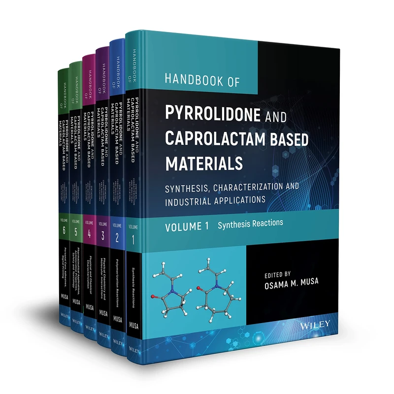 Handbook of Pyrrolidone and Caprolactam Based Materials, 6 Volume Set: Synthesis, Characterization and Industrial Applications