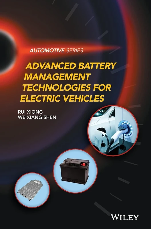 Advanced Battery Management Technologies for Electric Vehicles (Automotive Series)