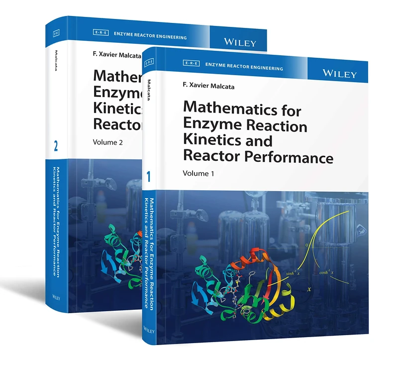 Mathematics for Enzyme Reaction Kinetics and Reactor Performance, 2 Volume Set (Enzyme Reaction Engineering)
