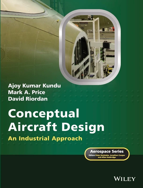 Conceptual Aircraft Design: An Industrial Approach (Aerospace Series)