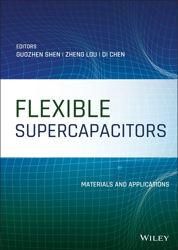 Flexible Supercapacitors: Materials and Applications