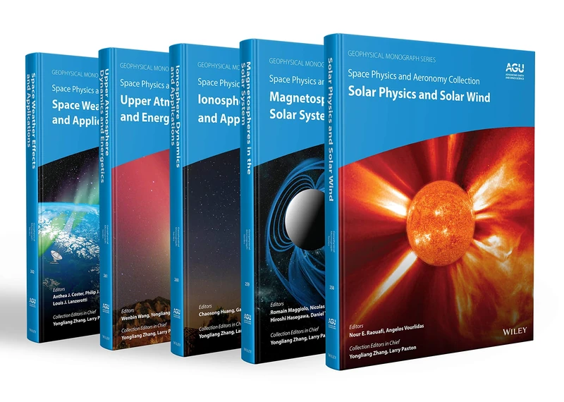 Space Physics and Aeronomy, Set (Geophysical Monograph Series)