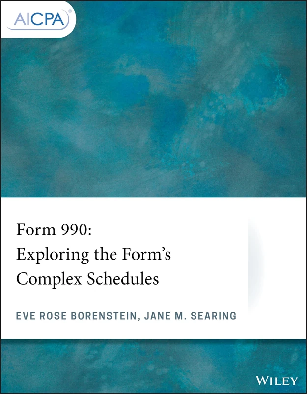 Form 990: Exploring the Form's Complex Schedules (AICPA)