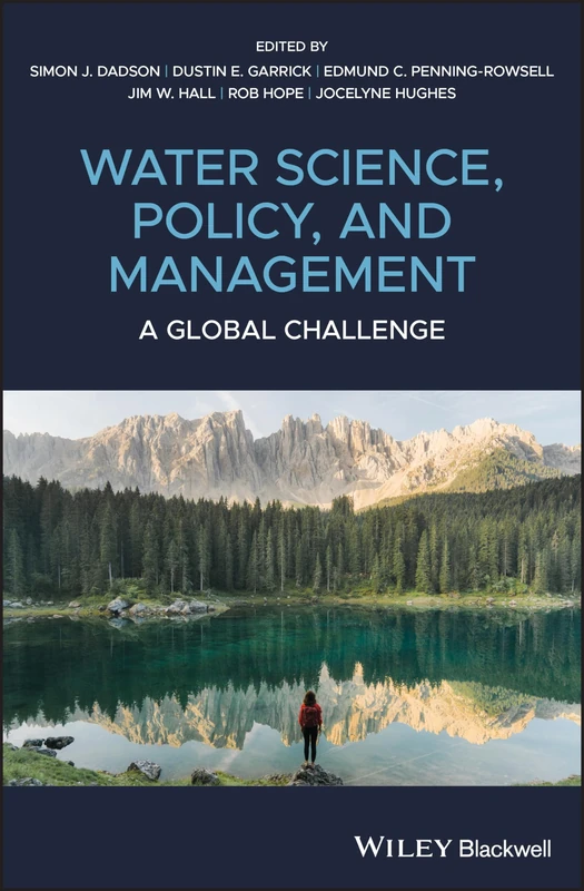 Water Science, Policy and Management: A Global Challenge