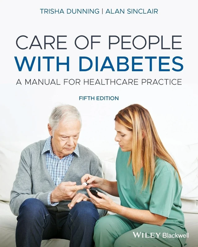 Care of People with Diabetes: A Manual for Healthcare Practice