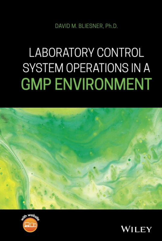 Laboratory Control System Operations in a GMP Environment