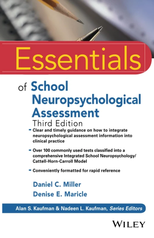 Essentials of School Neuropsychological Assessment (Essentials of Psychological Assessment)