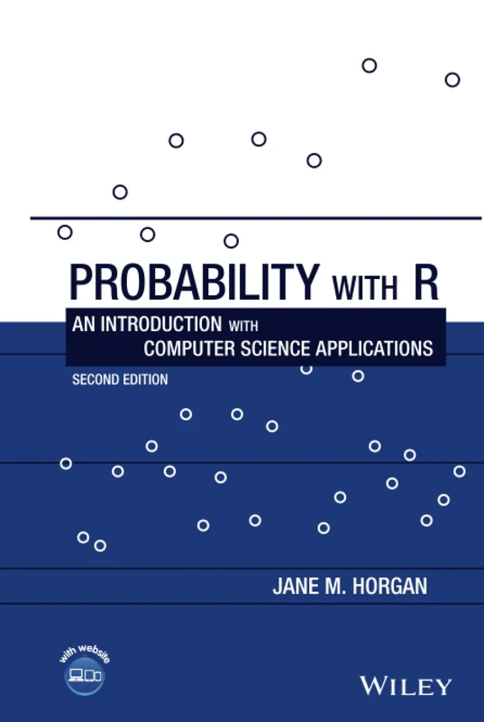 Probability with R: An Introduction with Computer Science Applications