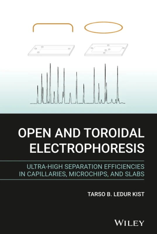 Open and Toroidal Electrophoresis: Ultra-High Separation Efficiencies in Capillaries, Microchips and Slabs