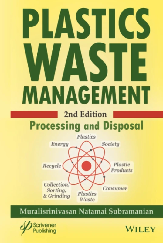 Wiley Plastics Waste Management: Processing and Disposal Book