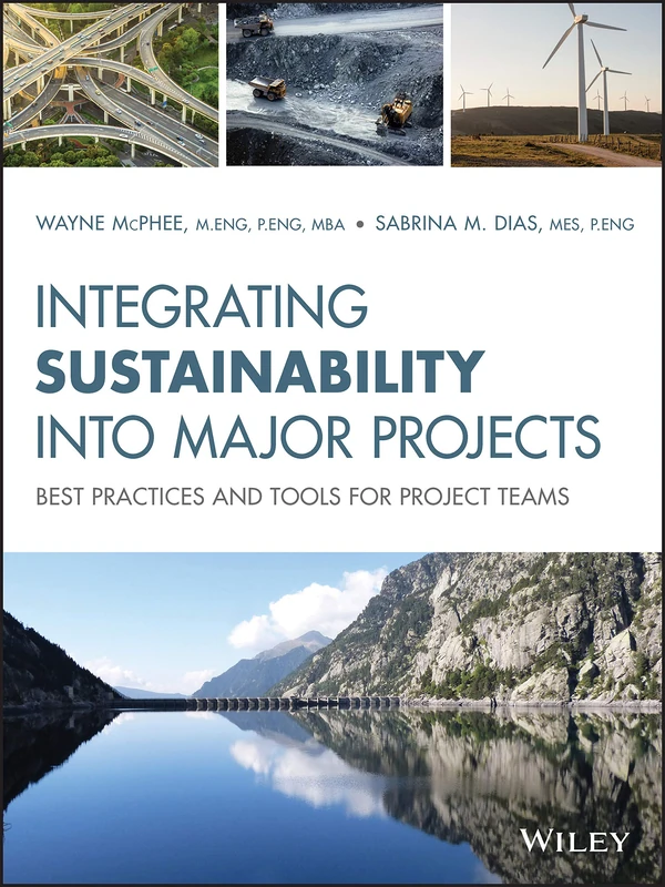Integrating Sustainability Into Major Projects: Best Practices and Tools for Project Teams