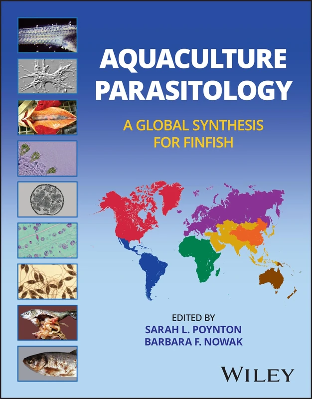 Aquaculture Parasitology: A Global Synthesis for Finfish