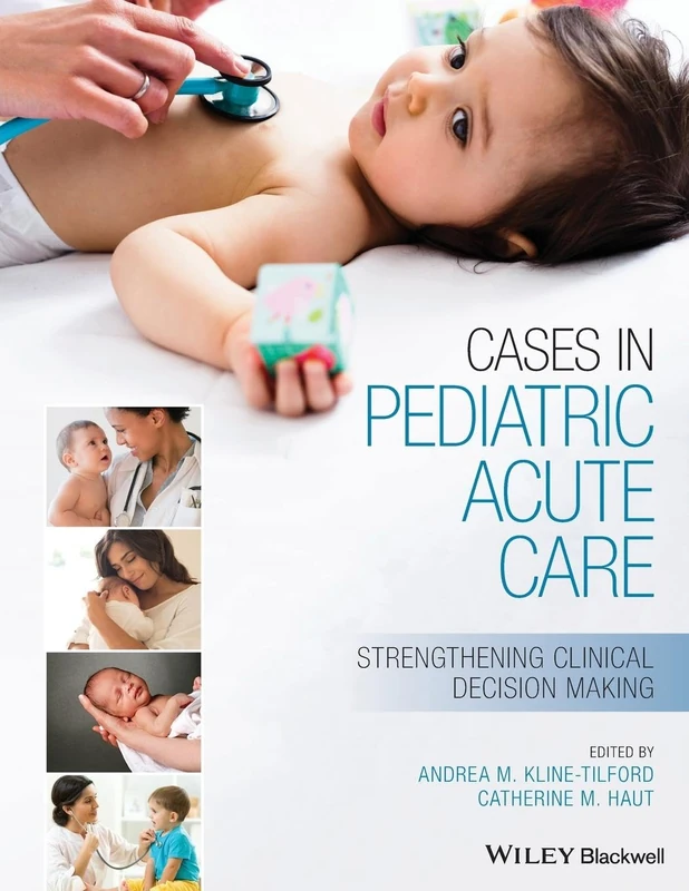 Cases in Pediatric Acute Care: Strengthening Clinical Decision Making