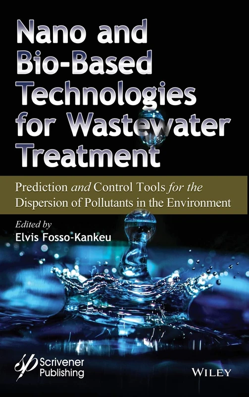 Wiley Nano and Bio-Based Technologies for Wastewater Treatment