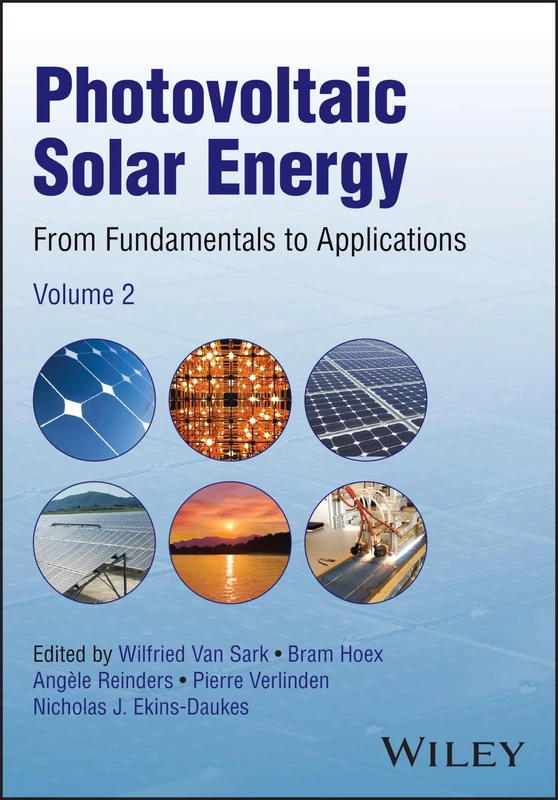 Photovoltaic Solar Energy: From Fundamentals to Applications, Volume 2 (IEEE Press)