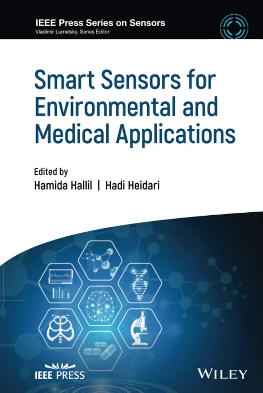 Smart Sensors for Environmental and Medical Applications (IEEE Press Series on Sensors)