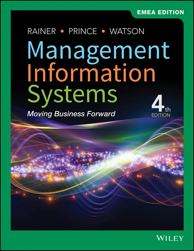 Management Information Systems: Moving Business Forward, EMEA Edition