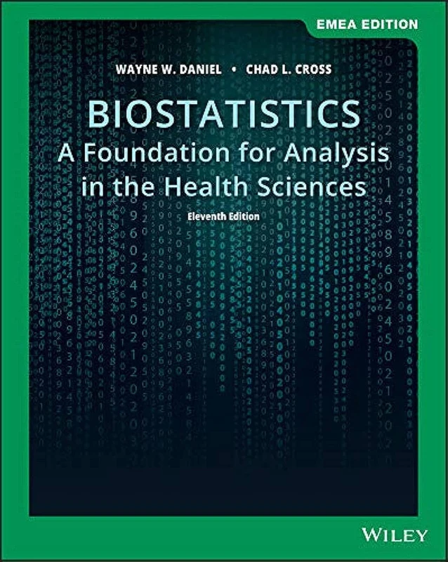 Biostatistics: A Foundation for Analysis in the Health Sciences, EMEA Edition