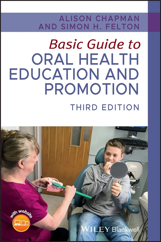 Basic Guide to Oral Health Education and Promotion, 3rd Edition
