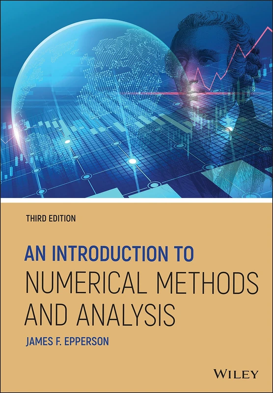 An Introduction to Numerical Methods and Analysis