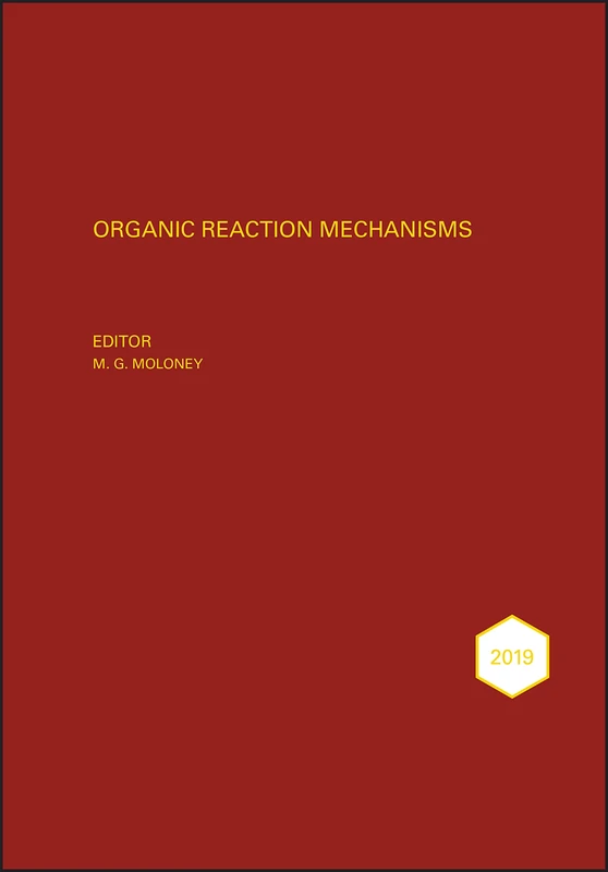 Organic Reaction Mechanisms 2019: A Survey Covering the Literature Dated January to December 2019
