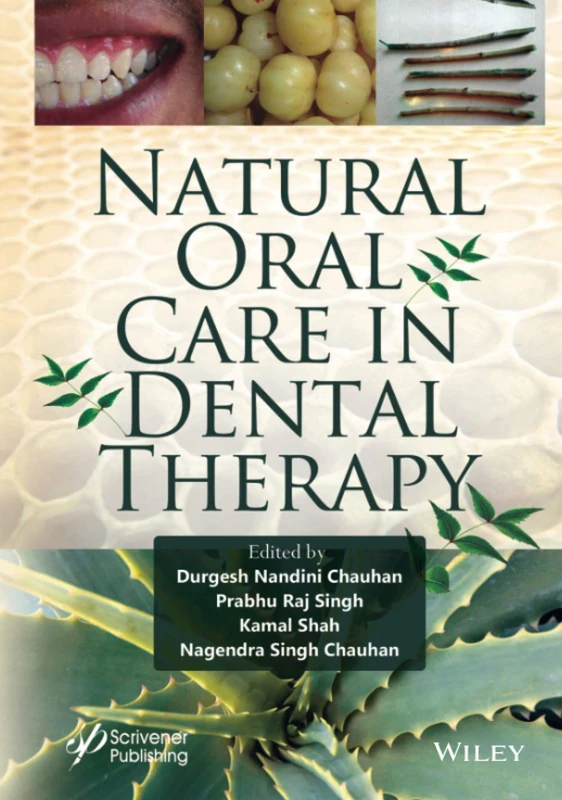 Wiley Natural Oral Care in Dental Therapy - Science Book