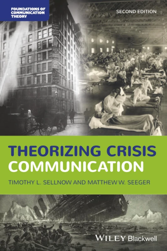 Theorizing Crisis Communication, 2nd Edition