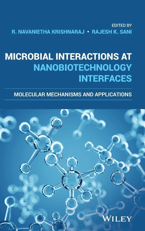Wiley Microbial Interactions at Nanobiotechnology Interfaces