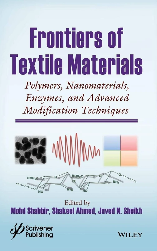 Wiley Frontiers of Textile Materials - Advanced Polymer Science