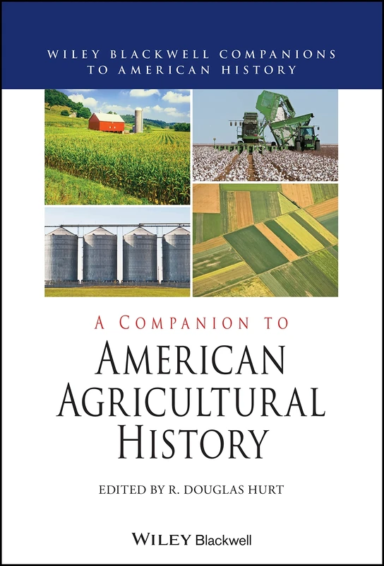 A Companion to American Agricultural History (Wiley Blackwell Companions to American History) - Image 1