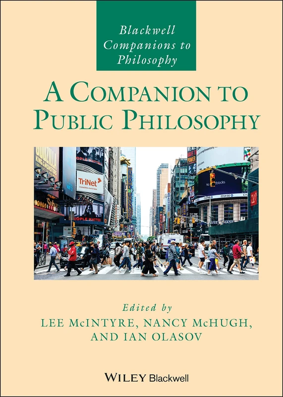 Wiley-Blackwell A Companion to Public Philosophy - Anthology